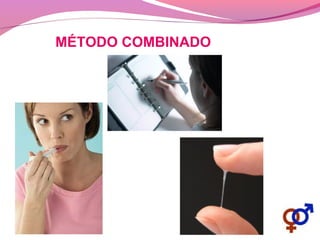 MÉTODO COMBINADO
 
