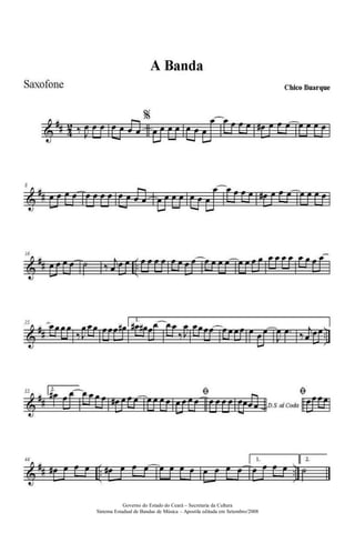 Governo do Estado do Ceará – Secretaria da Cultura
Sistema Estadual de Bandas de Música – Apostila editada em Setembro/2008
 
