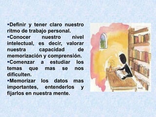 Calcular y medir de forma apropiada nuestro tiempo.
