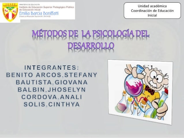 Metodos de la psicologia del desarrollo ll