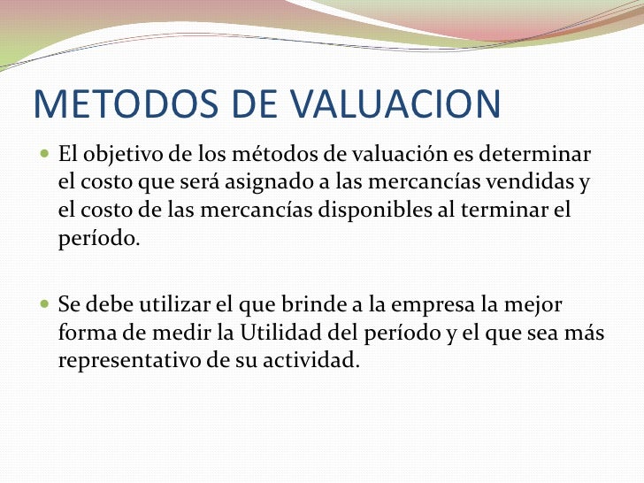 Metodos de valuacion de inventarios