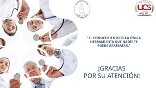 ¡GRACIAS
POR SU ATENCIÓN!
"EL CONOCIMIENTO ES LA ÚNICA
HERRAMIENTA QUE NADIE TE
PUEDE ARREBATAR."
 