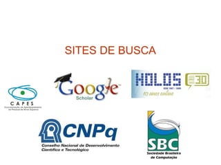 SITES DE BUSCA
 