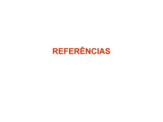 REFERÊNCIAS
 
