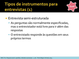 Lista de verificação para os estudos de observações (2)QualiBELL, J. Projeto de pesquisa : guia para pesquisadores iniciantes em educação, saúde e ciências sociais. Porto Alegre: Artmed, 2008.