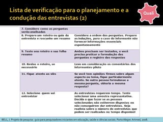 Dados que podem ser codificadosGIBBS, G. Análise de dados qualitativos. Porto Alegre: Artmed, 2009.
