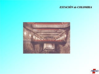 ESTACIÓN de COLOMBIA
ESTACIÓN de COLOMBIA

 