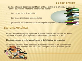 LA PRELECTURA    En la prelectura debemos identificar, el título del libro o artículo, el autor, en dónde se publicó  y la fecha en la que se escribió    Las partes del artículo o libro