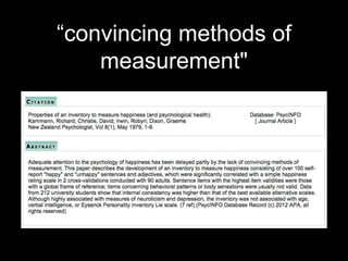 “convincing methods of 
measurement" 
 