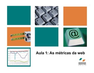 As métricas da web