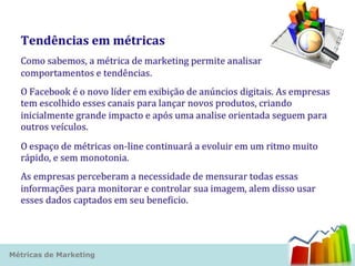 Métricas de Marketing
 