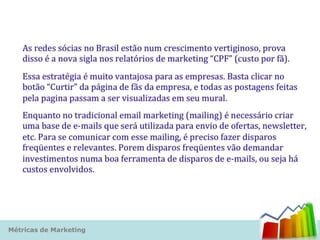 Métricas de Marketing
 
