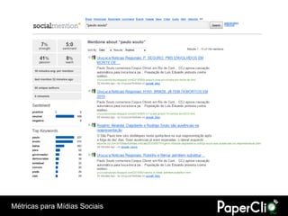 Métricas para Mídias Sociais
 