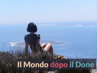 Il Mondo dopo il Done
 