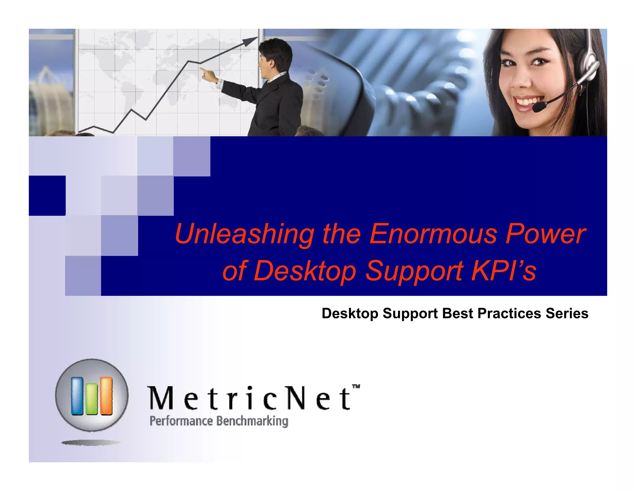 Free Desktop Support Training Unleashing the Enormous Power of Desktop Support KPIs PPT