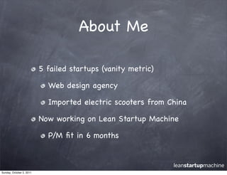 About Me

                          5 failed startups (vanity metric)

                            Web design agency

    ...