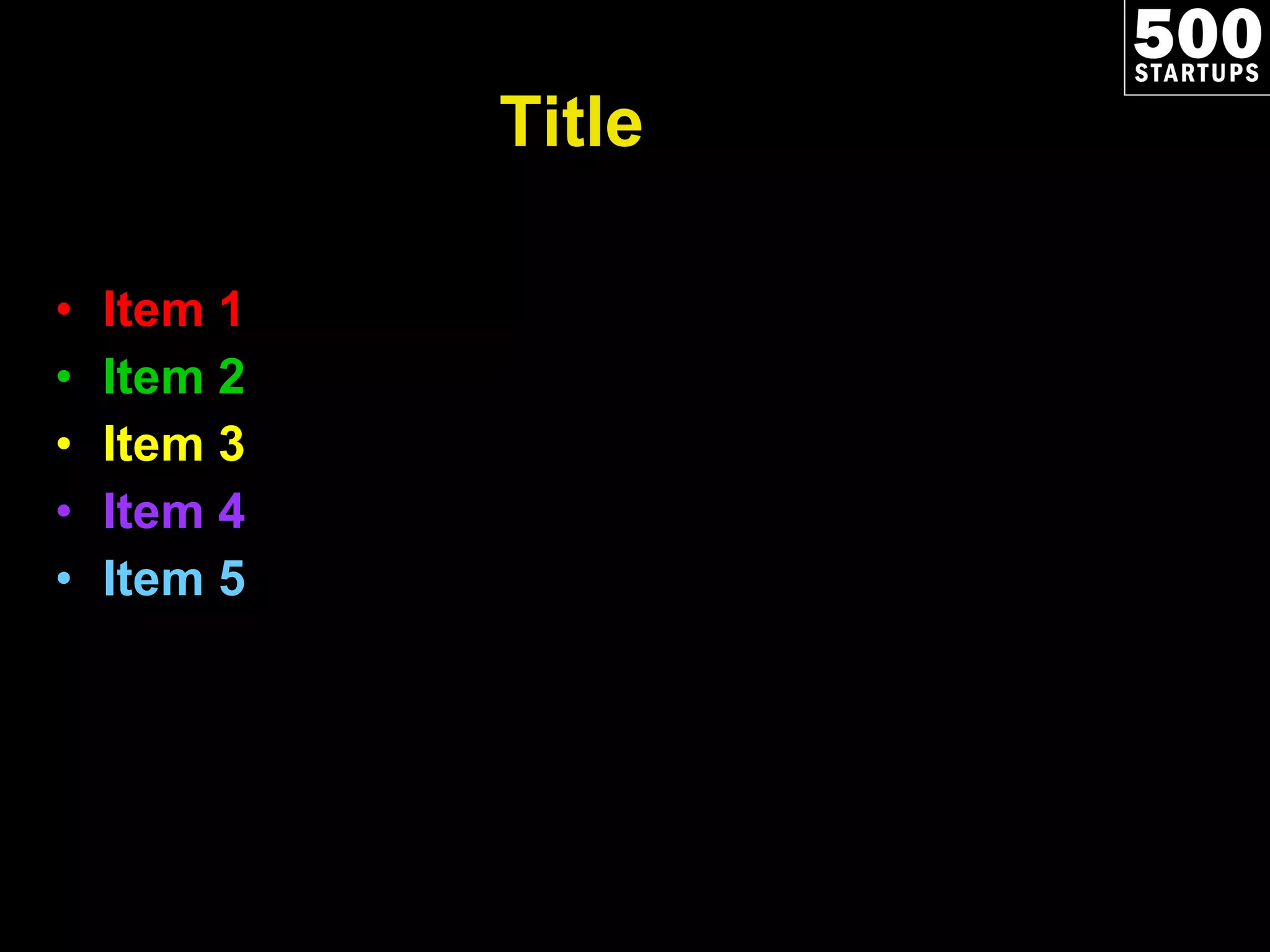 Title Item 1 Item 2 Item 3 Item 4 Item 5 