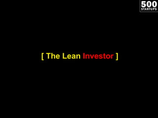 [ The Lean  Investor  ] 