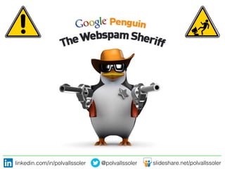 linkedin.com/in/polvallssoler! @polvallssoler! slideshare.net/polvallssoler!
 