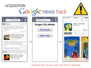 linkedin.com/in/polvallssoler! @polvallssoler! slideshare.net/polvallssoler!
ACQUISITION
hack

Caution! Use at your own risk! This is cloaking!
-‐>
 -‐>
 