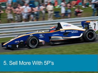 5. Sell More With 5P’s
 