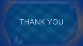 THANK YOU
 