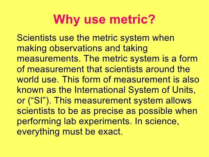 How does the metric system differ from SI?