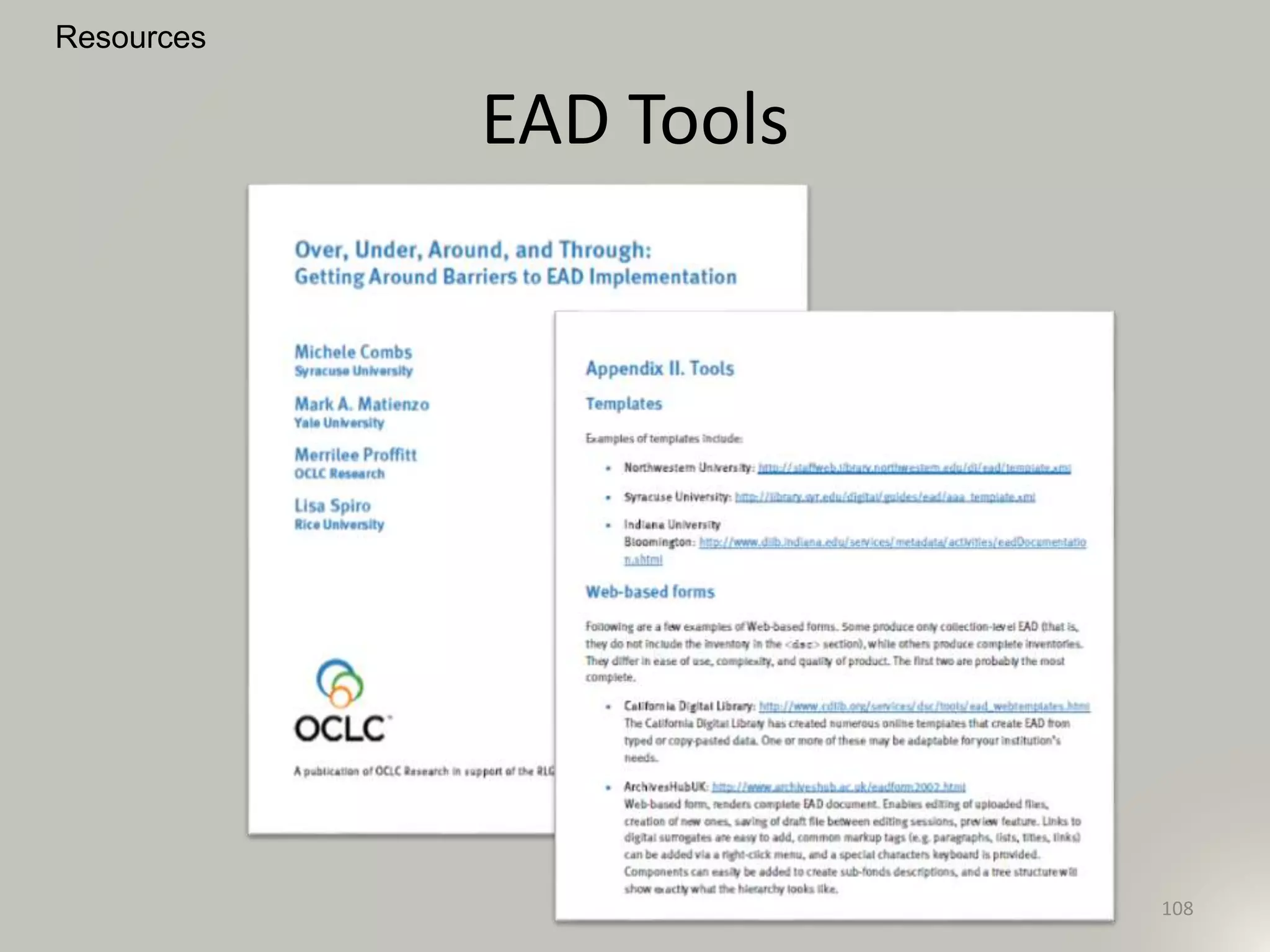 EAD Tools
Resources
108
 