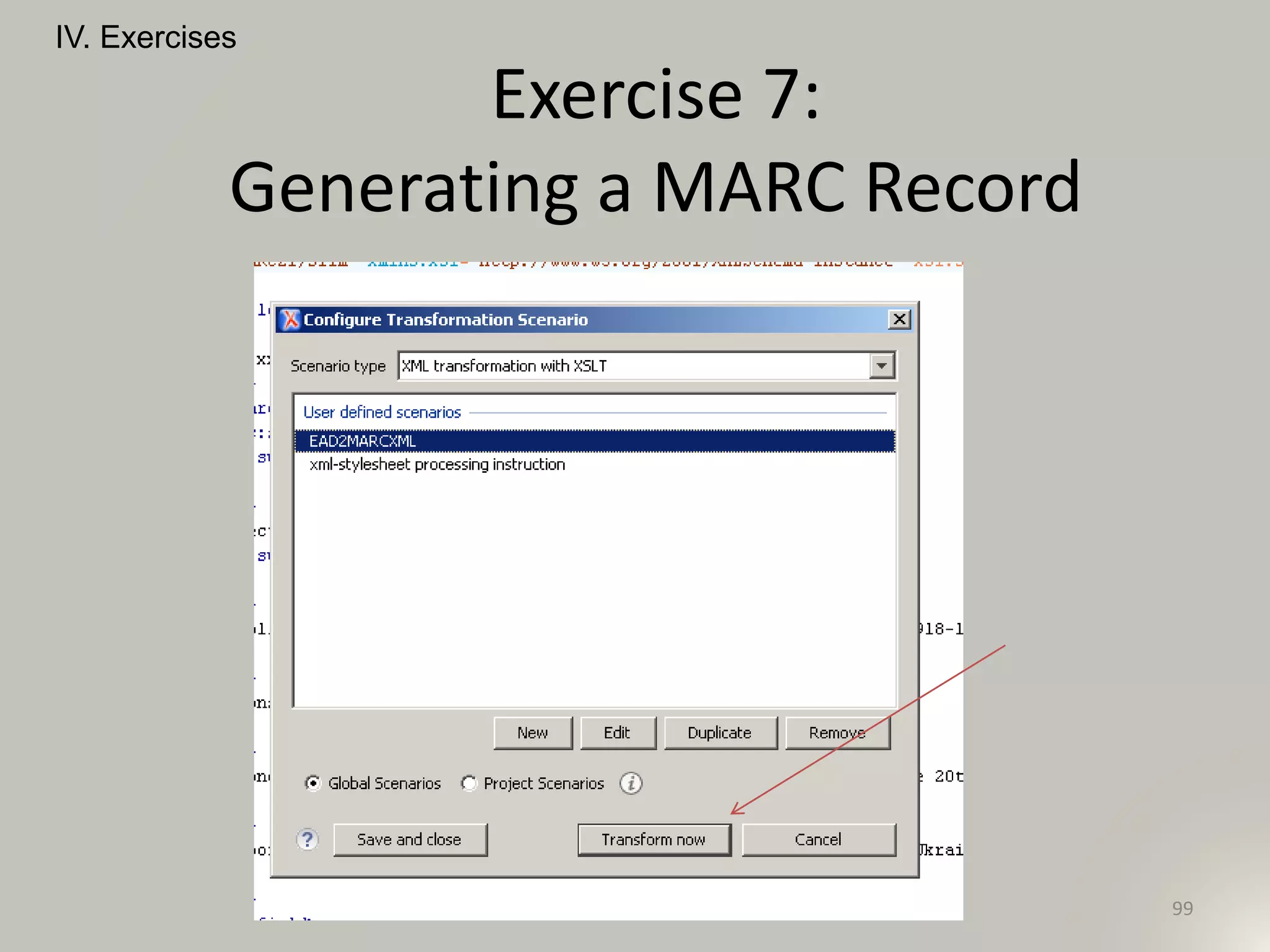 IV. Exercises
99
Exercise 7:
Generating a MARC Record
 