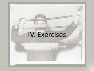 IV. Exercises
56
 