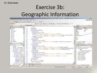 IV. Exercises
75
Exercise 3b:
Geographic Information
 