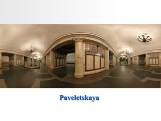 Paveletskaya 