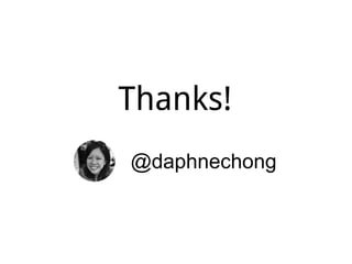 @daphnechong
Thanks!
 