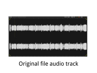 Original file audio track
 