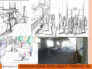 STATION ZONE WITH HEAVY TRAFFIC 19
 