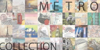 2011 Metro Collection