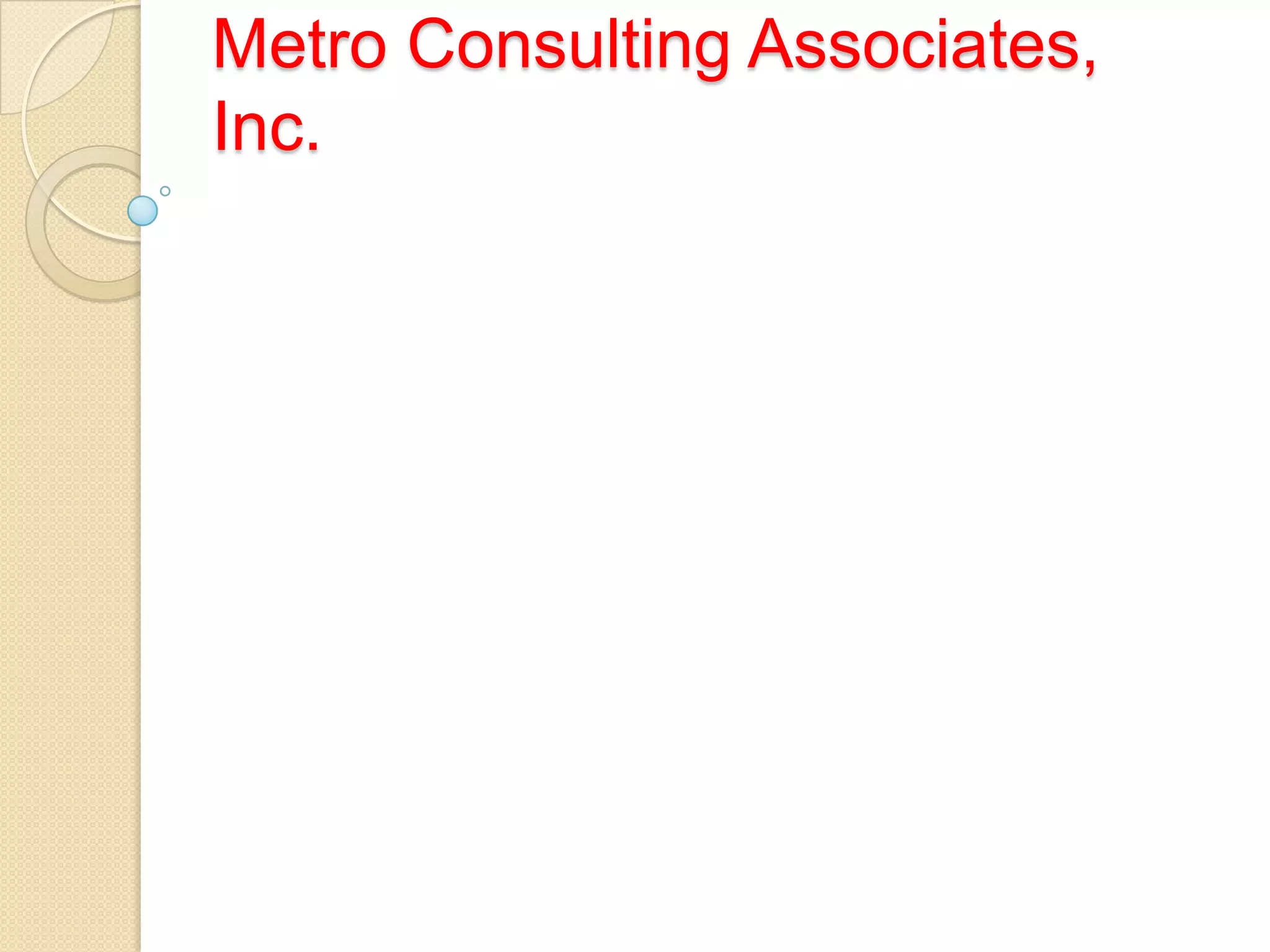 Metro Consulting Associates,
Inc.
 