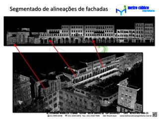 Segmentado de alineações de fachadas
 
