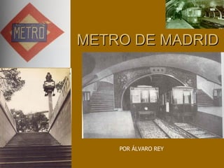 Metro de madrid