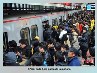 Xi'erqi en la hora punta de la mañana.
 