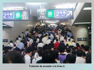 Tratando de acceder a la línea 2.
 