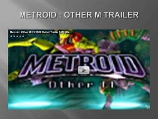 METROID : OTHER M TRAILER