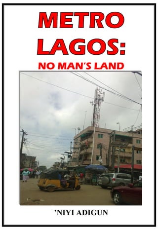 Metro Lagos: No Man's Land