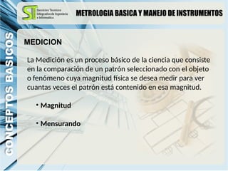 Metrologia basica y manejo de instrumentos | PPTX