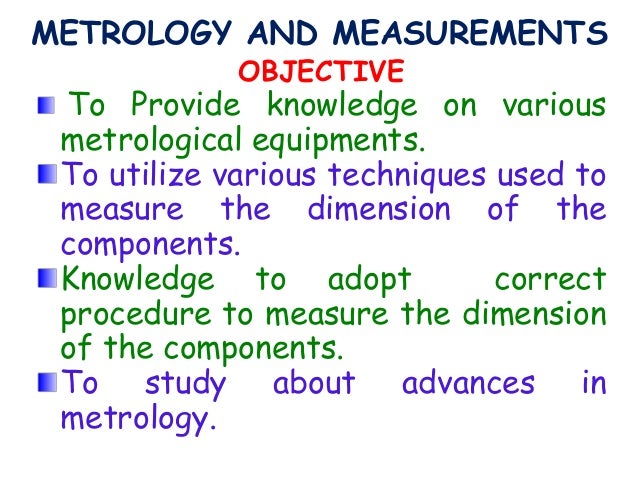 metrology and measurements ppt Introduction to mechanical measurement.