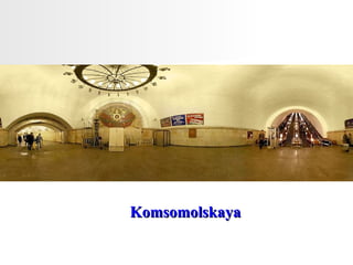 Komsomolskaya  