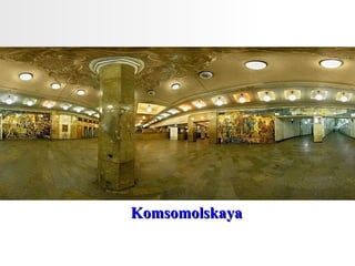 Komsomolskaya  