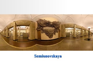 Semionovskaya 