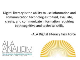 Digital Literacy and Libraries: What's Coming Next