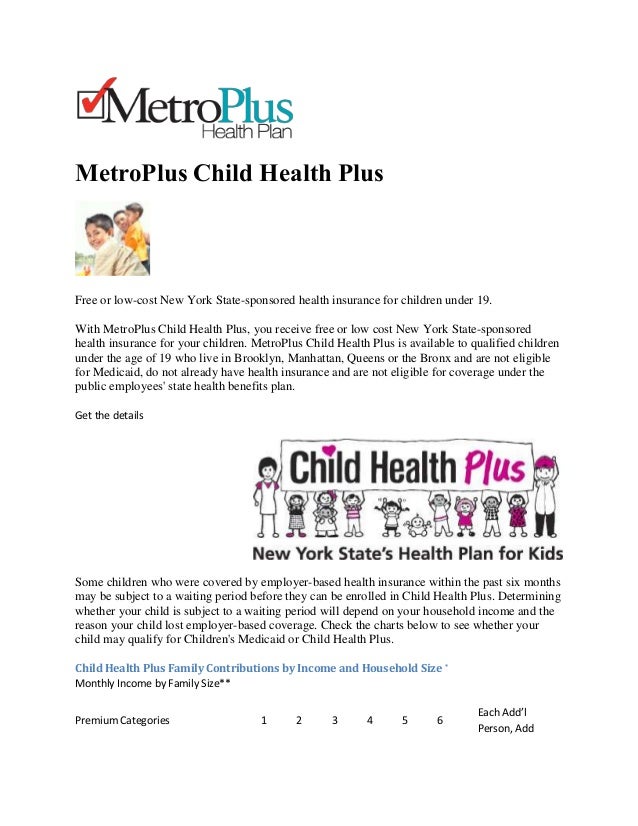 MetroPlus Child Health Plus MetroPlus Child Health Plus
